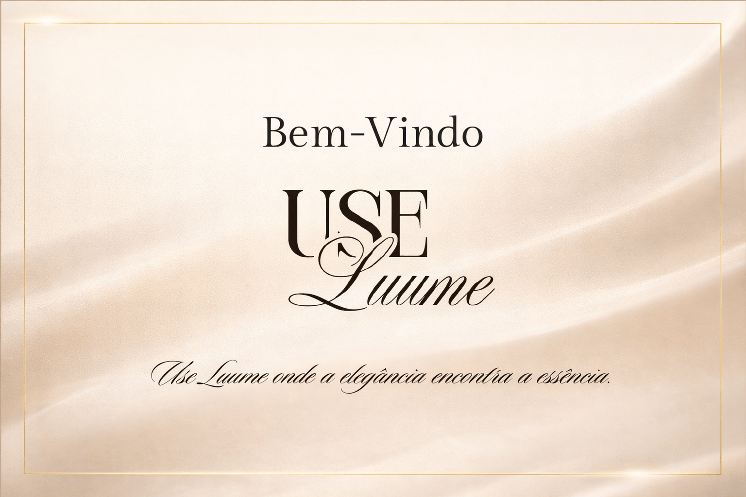 Bem-Vindo a Use Luume